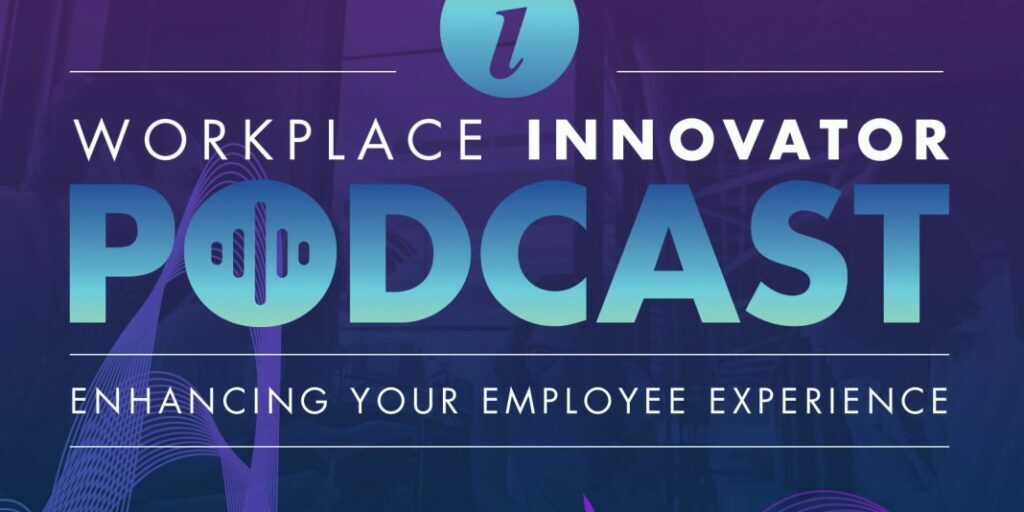 Ep. 84: Defining Your Workplace - A Vision for the Future with Brendan Robinson of Under Armour (Part 2)